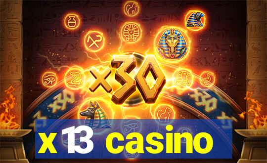 x13 casino